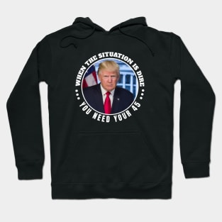 When the situation is dire you need your 45 Hoodie